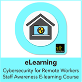 Cybersecurity for Remote Workers Staff Awareness E-learning Course